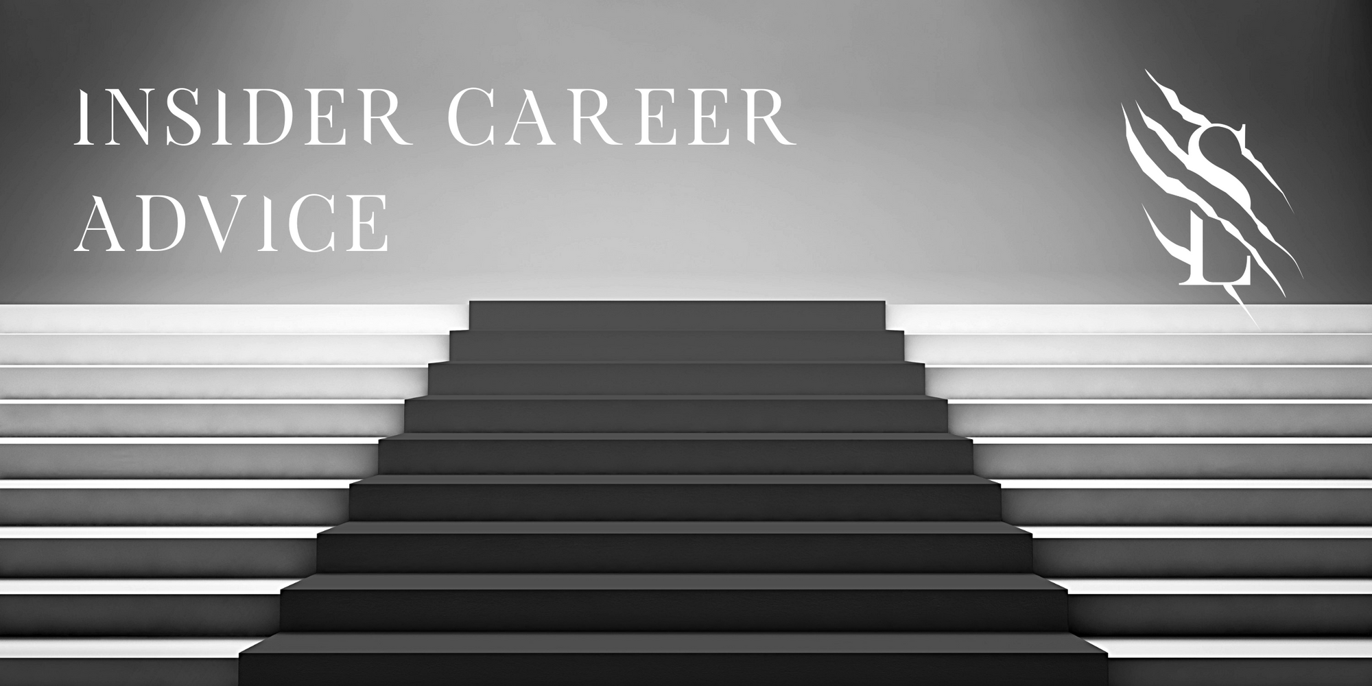Insider Career Advice: If I Could Turn Back Time…